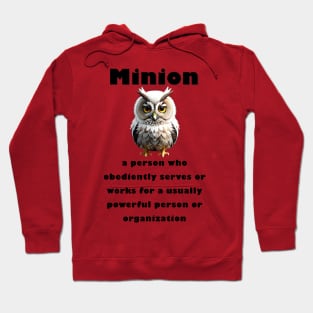 Who is a Minion? Hoodie